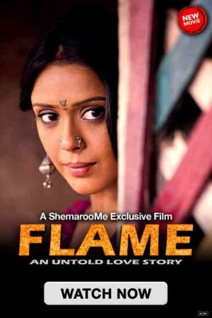 Flame: An Untold Love Story (2024) Hindi Movie download full movie